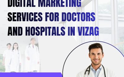 digital marketing for doctors and hospitals in vizag